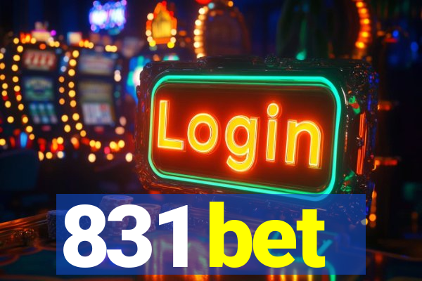 831 bet